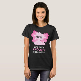 Funny Axolotl-frågor T-Shirt