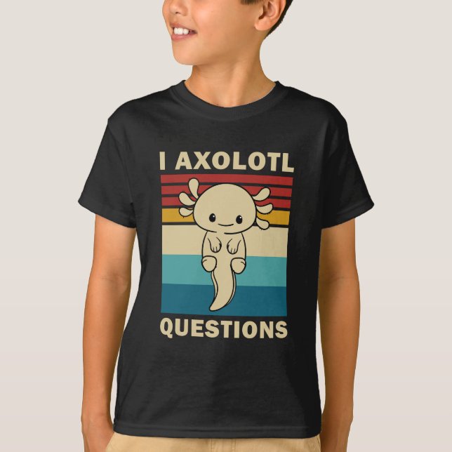 Funny Axolotl I Axolotl - Frågor - Axolotl Kids T Shirt (Framsida)