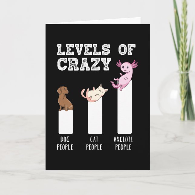Funny Axolotl Levels of Crazy Animals Älskare Gift Kort (Framsida)