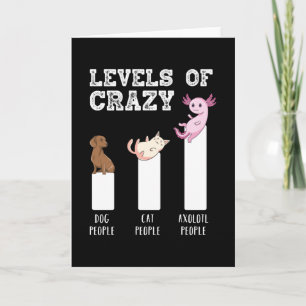 Funny Axolotl Levels of Crazy Animals Älskare Gift Kort