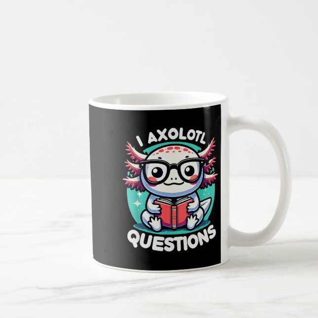 Funny Axolotl Questions Cute Axolotl  Kaffemugg (Höger)