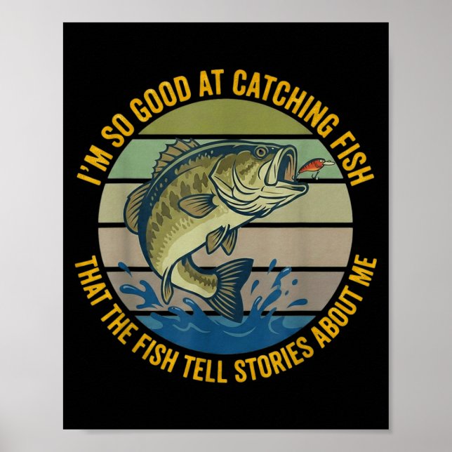 Funny B Fishing Quote Angler Snnerbait Lure Humor  Poster (Framsidan)