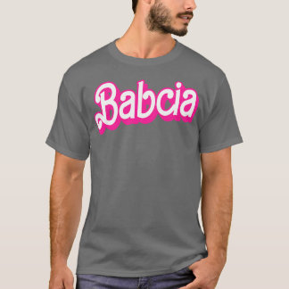 Funny Babcia Gifts Womens Babcia T Shirt