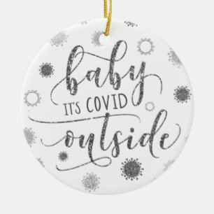 Funny BABY ITS COVID OUTSIDE 2020 Silver Glitter Julgransprydnad Keramik