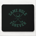 Funny Bachelor Party Groom Samma Hål Forever Musmatta<br><div class="desc">Funny Bachelor Party Groom Samma Hål Forever</div>