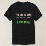 Funny Bachelor Party Shirt T-shirt<br><div class="desc">Slutet är nära. Köp en öl till honom. Anpassad namnskyltsskjorta.</div>
