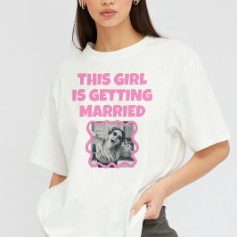 Funny bachelorette Bride Tshirt T Shirt