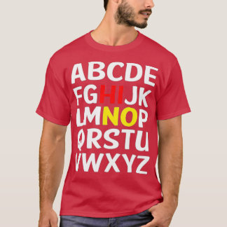 Funny Back to school Hi Alphabet Pre K Kindergarte T Shirt