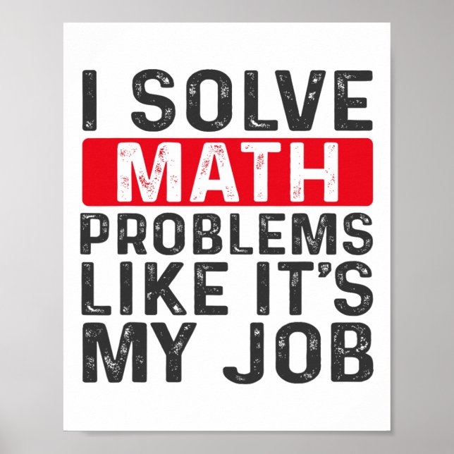 Funny Back To School I Solve Math Problems Like It Poster (Framsidan)