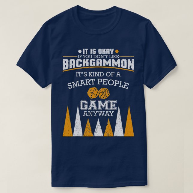 Funny Backgammon Say I Board Game I Backgammon T Shirt (Design framsida)