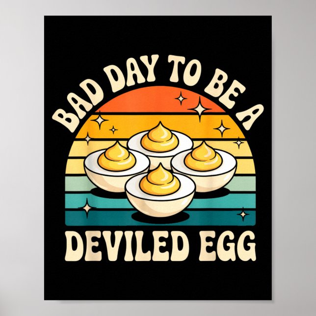 Funny Bad Day To Be A Deviled Egg Meme  Poster (Framsidan)