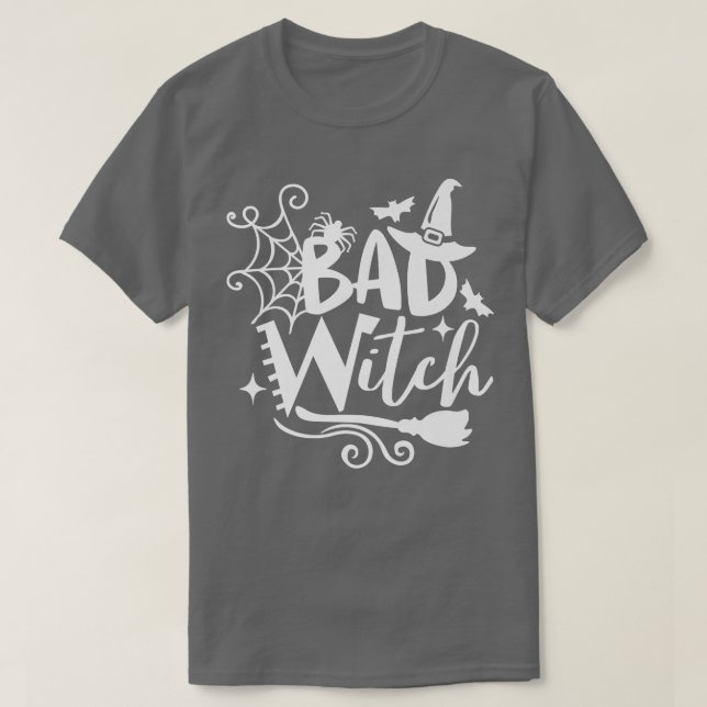 Funny Bad Witch Halloween T Shirt (Design framsida)