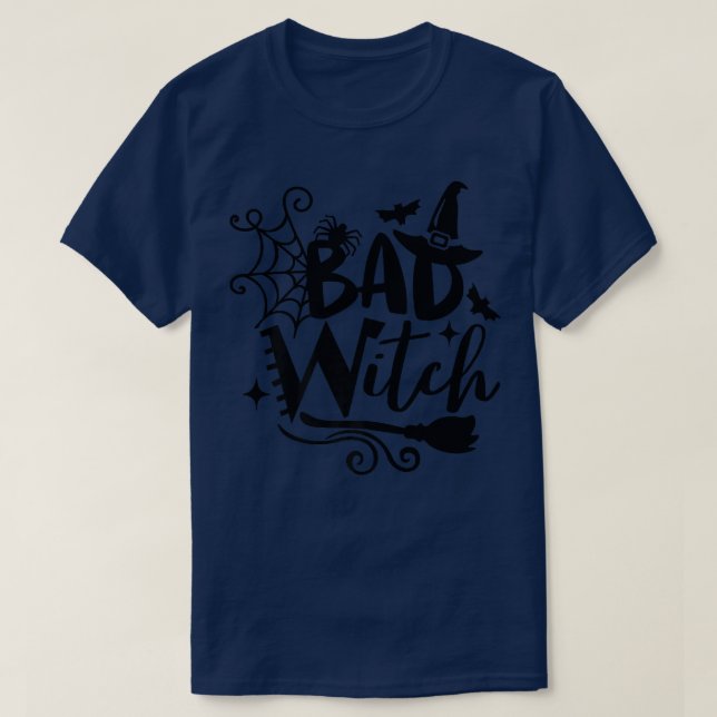 Funny Bad Witch Halloween T Shirt (Design framsida)