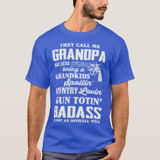 Funny Badass Grandpa T Shirt