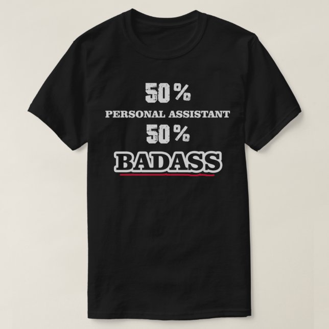 Funny Badass Personal Assistant T Shirt (Design framsida)