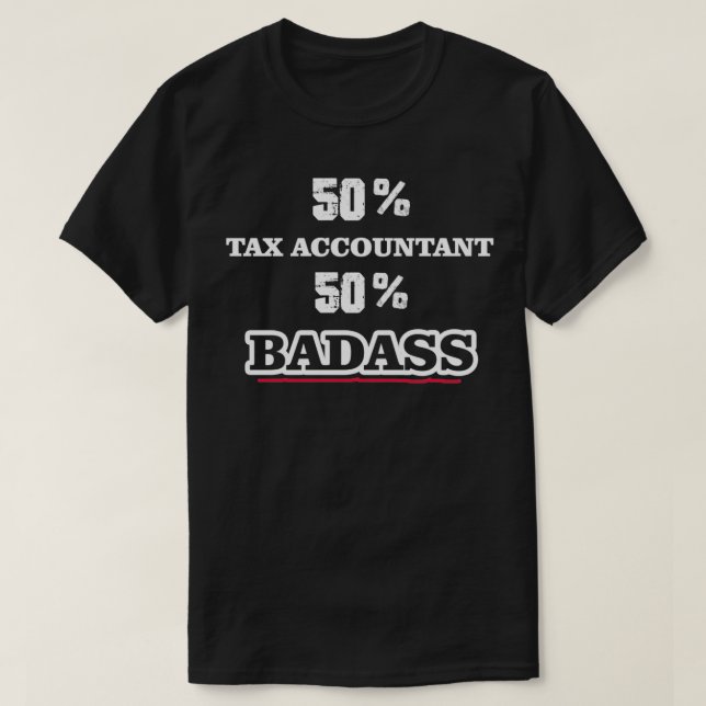 Funny Badass Tax Accountant T Shirt (Design framsida)