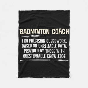 Funny Badminton Coach Graphic - Jag gör Precision Fleecefilt