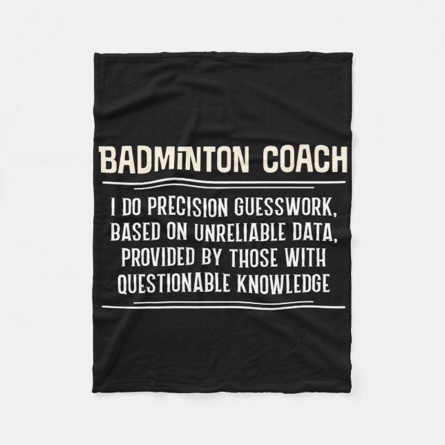 Funny Badminton Coach Graphic - Jag gör Precision  Fleecefilt (Framsidan)