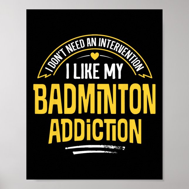 Funny Badminton Gift - jag gillar min tillsägelse Poster (Framsidan)