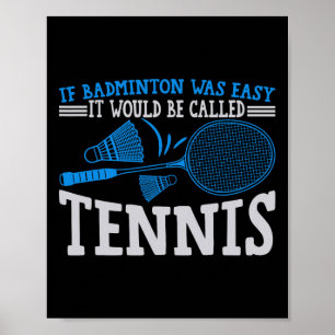 Funny Badminton Humor Smash Shuttle Birdie Sport 4 Poster