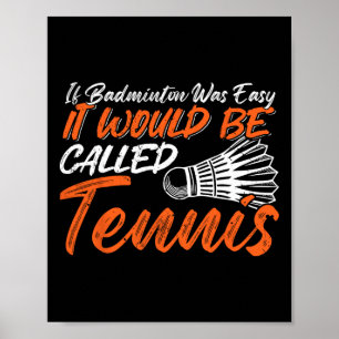 Funny Badminton Humor Smash Shuttle Birdie Sport 5 Poster