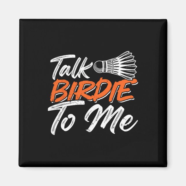 Funny Badminton Humor Smash Shuttle Birdie Sport 8 Magnet (Framsidan)