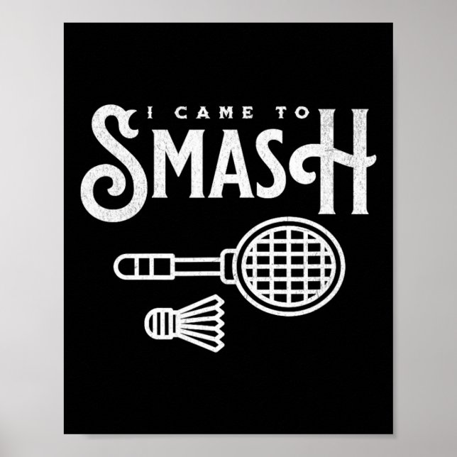 Funny Badminton - jag kom till Smash Badminton Pla Poster (Framsidan)