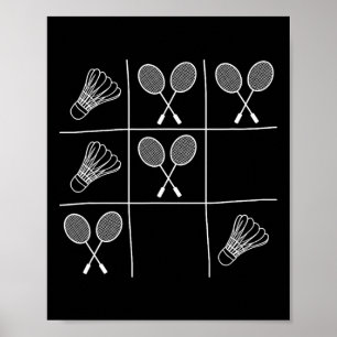 Funny Badminton Joke - Noughts and Kor Tic-tac Poster
