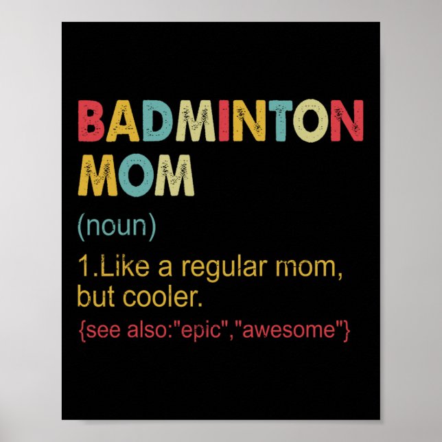 Funny Badminton Mamma Definition Badminton Mamma f Poster (Framsidan)