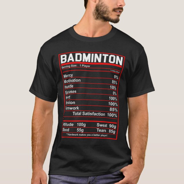 Funny Badminton Nutrition Facts Shuttle T Shirt (Framsida)