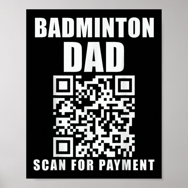 Funny Badminton Pappa Scan for Payment Fars dag Poster (Framsidan)