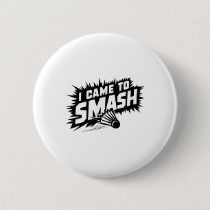 Funny Badminton Player Humor Smash Shuttle Knapp