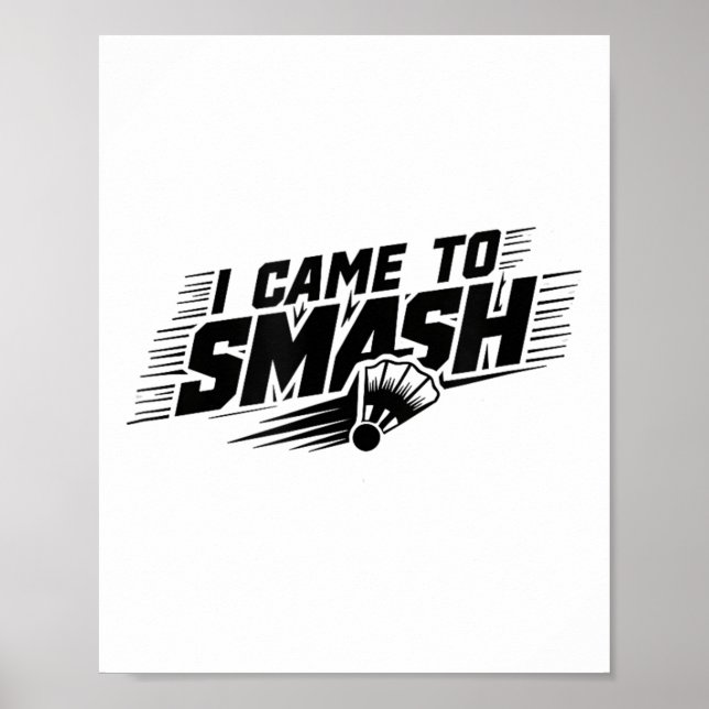 Funny Badminton Player Humor Smash Shuttle Poster (Framsidan)