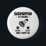 Funny Badminton Player Kärlek Shuttle Design 21 Knapp<br><div class="desc">Funny Badminton Player Kärlek Shuttle Design 21</div>