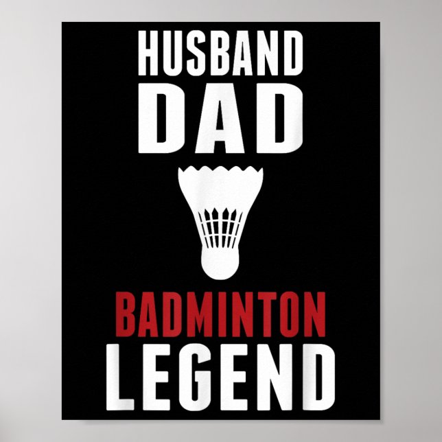 Funny Badminton Sports Husband Dad Badminton Lover Poster (Framsidan)