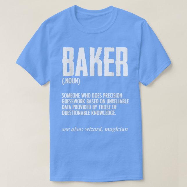 Funny Baker Definition Baking for Pastry Chef Brea T Shirt (Design framsida)