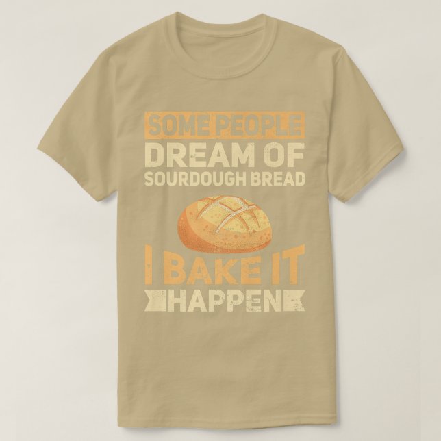 Funny Baking Bake Sourdough Bread Bakeholer T Shirt (Design framsida)