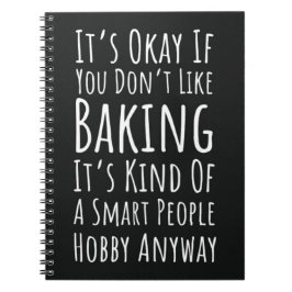 Funny Baking Gifts Humor Humorous Bakery Baker Anteckningsbok