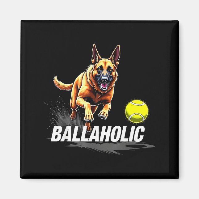 Funny Ballaholic Belgian Shepherd Dog Chasing Mali Magnet (Framsidan)