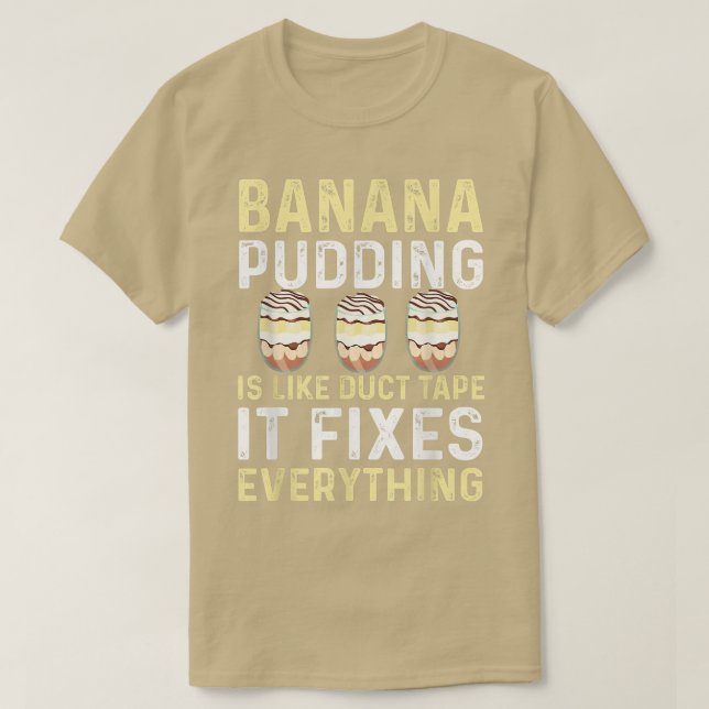 Funny Banana Pudding Slay Dessert-kokning T Shirt (Design framsida)