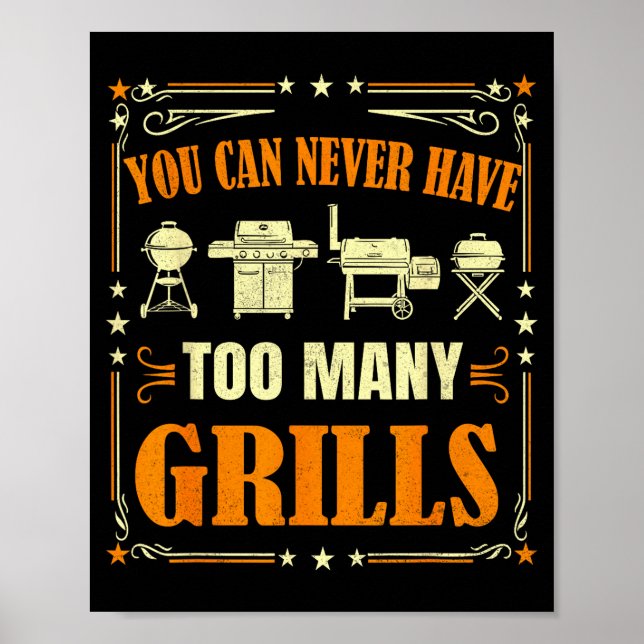 Funny Barbecue Grilling You Can Never Have Too Man Poster (Framsidan)