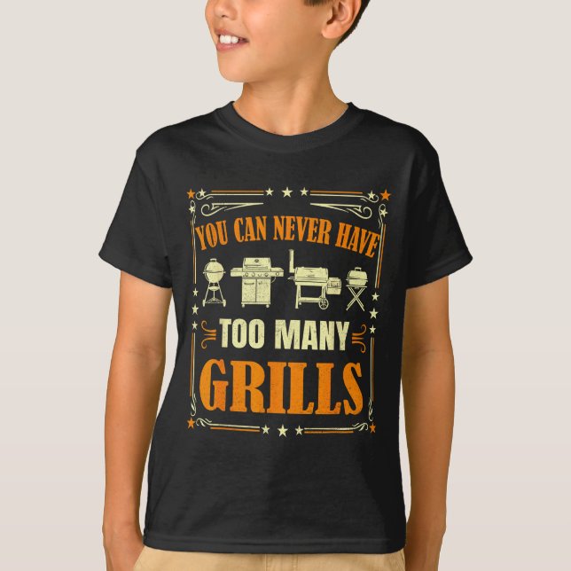 Funny Barbecue Grilling You Can Never Have Too Man T Shirt (Framsida)