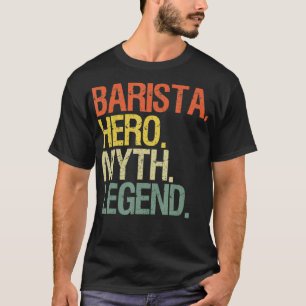 Funny barista t shirt