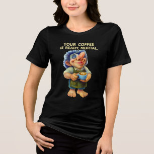 Funny Barista Troll Holding Coffee Kopp med citat T Shirt