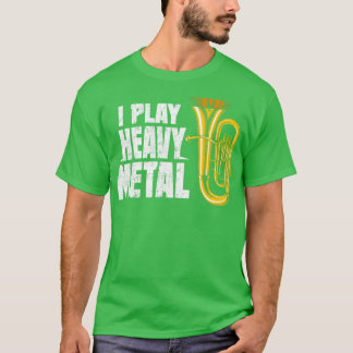 Funny Baritone Euphonium I spelar tung Metall-dist T Shirt