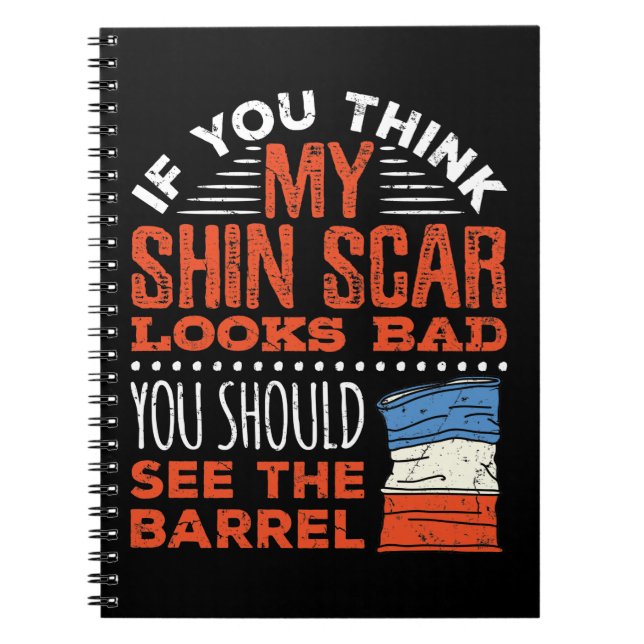 Funny Barrel Racing Racer Shin Scar Quote Anteckningsbok (Framsidan)