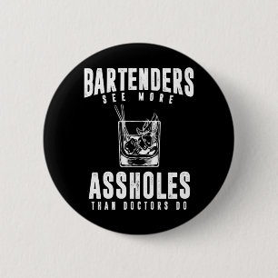 Funny Bartender Alcohol Mixer Barkeeper Joke Knapp