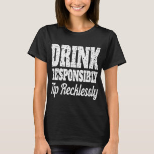 Funny Bartender Manar Drink Responsible Bartender  T Shirt