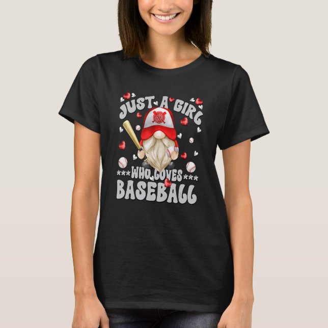 Funny Baseball Gnome Dad For Just A Girl Who Loves T Shirt (Framsida)