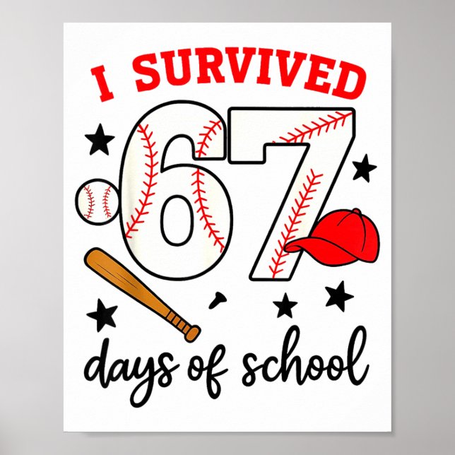 Funny Baseball I Survived 67 Days Of School Design Poster (Framsidan)
